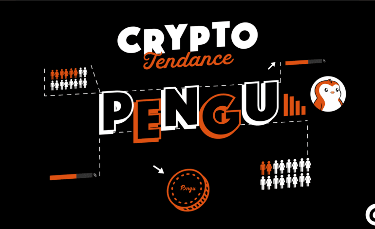 PENGU, le nouveau memecoin en vogue sur Solana ? Tendance Crypto