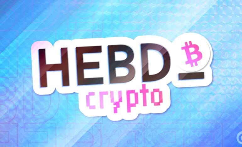 Les actualis Bitcoin et cryptomonnaes de la Semaine – L'Hebdo crypto # 324